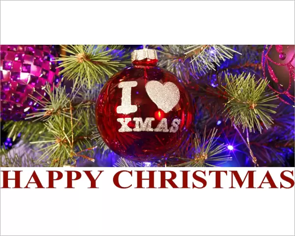 Happy Christmas, I Love Xmas, souvenir red bauble tree decoration